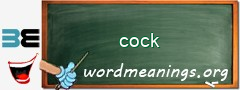 WordMeaning blackboard for cock